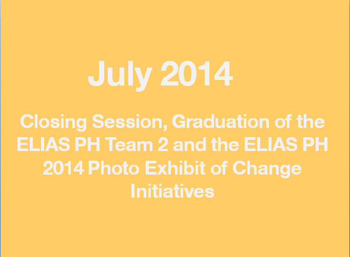 2014 <br>ELIAS Philippines</br> Fellows Program, Team 2 <br> February 19, 2014 to July 23, 2014</br>